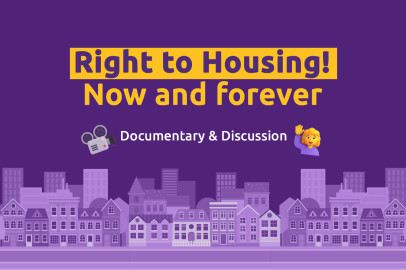 The text says "Right to Housing! Now and forever. Documentary & Discussion". There are houses from a city visible in the lower part of the image.