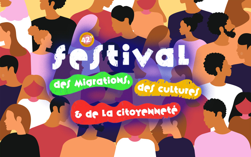 festival des migrations, des cultures & de la citoyenneté